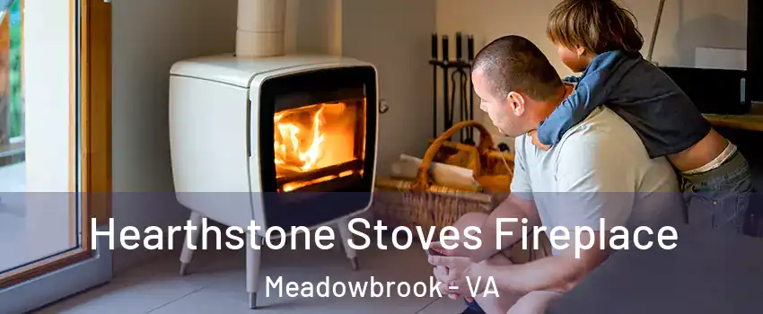  Hearthstone Stoves Fireplace Meadowbrook - VA