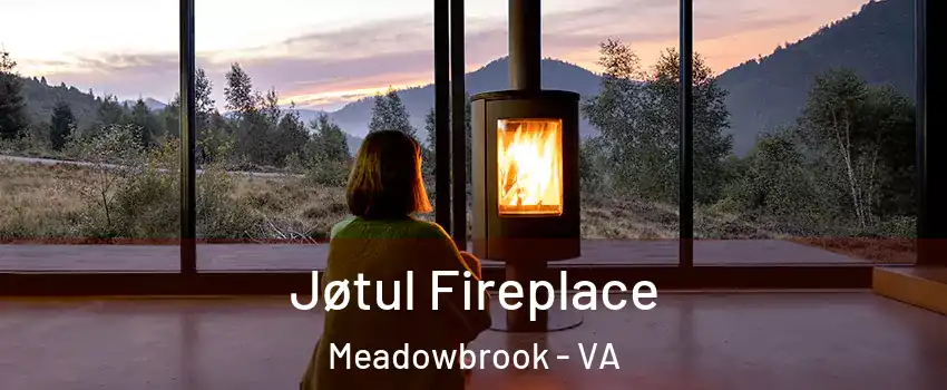  Jøtul Fireplace Meadowbrook - VA