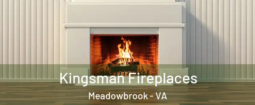  Kingsman Fireplaces Meadowbrook - VA